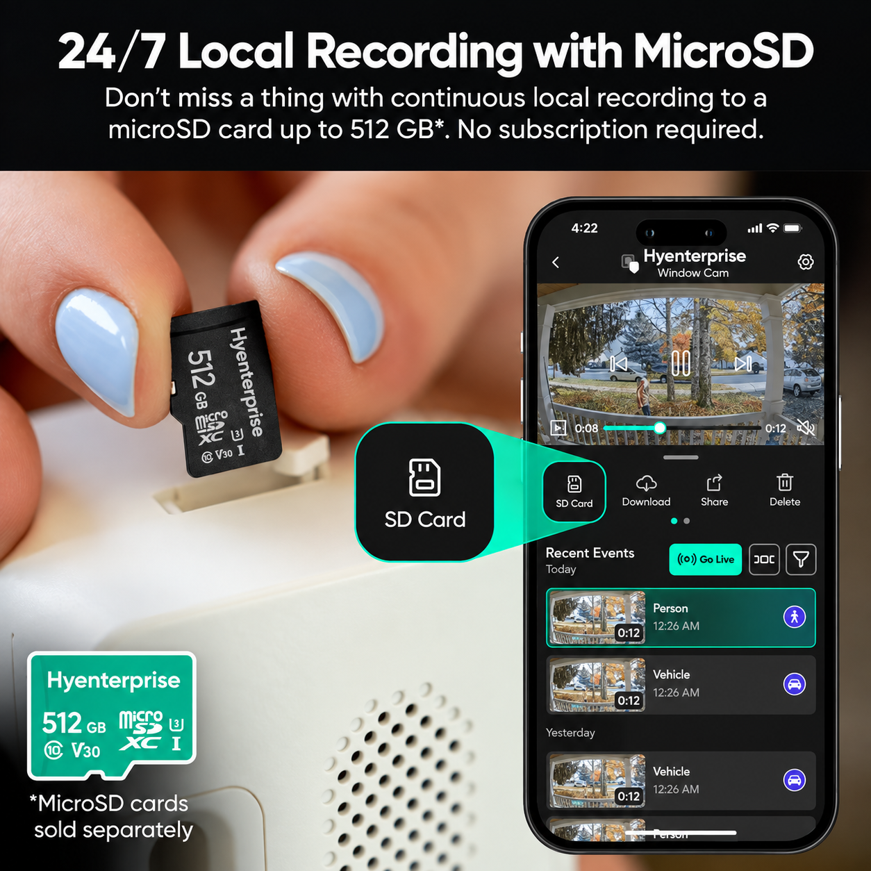24/7 local recording with microSD up to 512 GB — no subscription required
